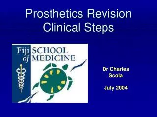 Prosthetics Revision Clinical Steps