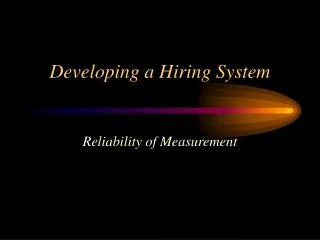 Developing a Hiring System