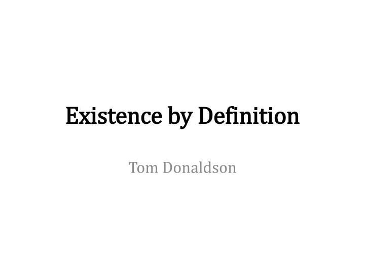 existence by definition