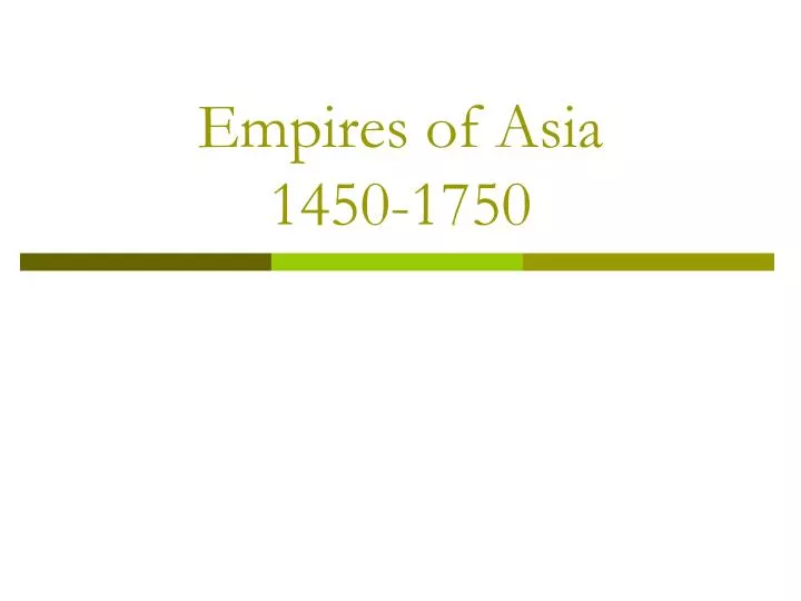empires of asia 1450 1750