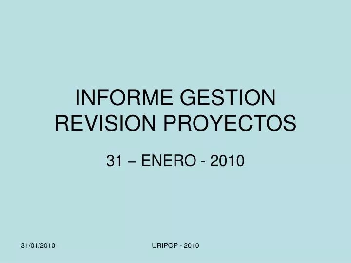 informe gestion revision proyectos