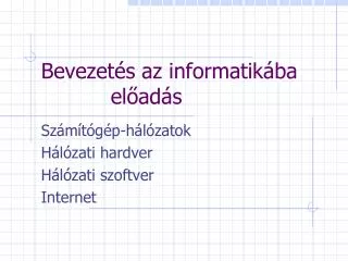 bevezet s az informatik ba el ad s