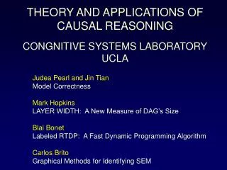 THEORY AND APPLICATIONS OF CAUSAL REASONING CONGNITIVE SYSTEMS LABORATORY UCLA