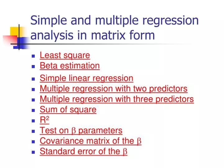 simple and multiple regression analysis in matrix form