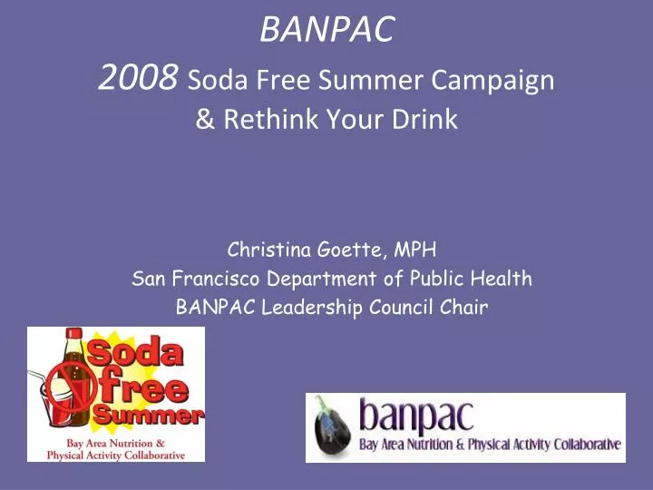 banpac 2008 soda free summer campaign rethink your drink