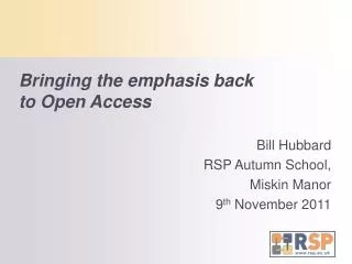 Bringing the emphasis back to Open Access