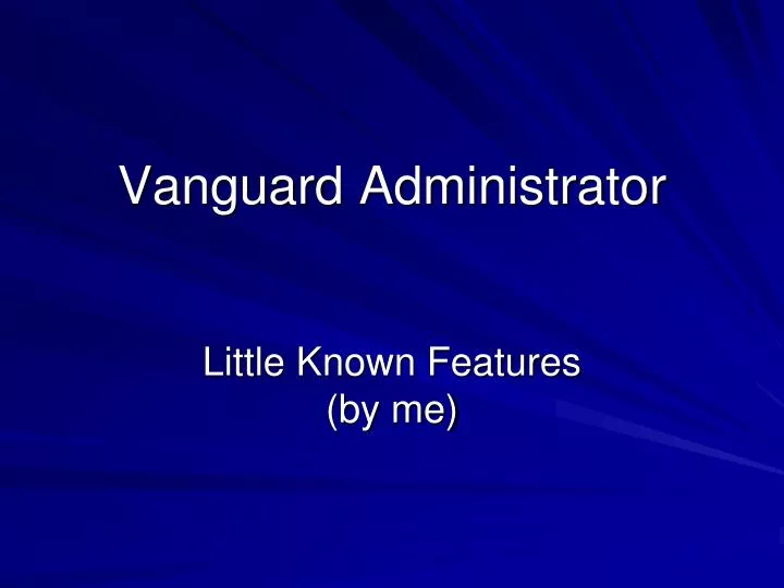 vanguard administrator