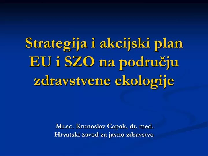 strategija i akcijski plan eu i szo na podru ju zdravstvene ekologije