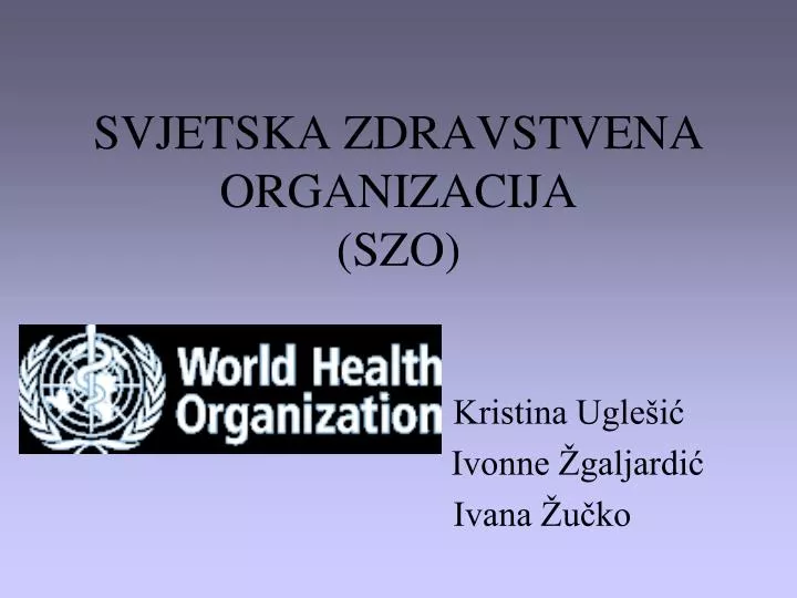 svjetska zdravstvena organizacija szo