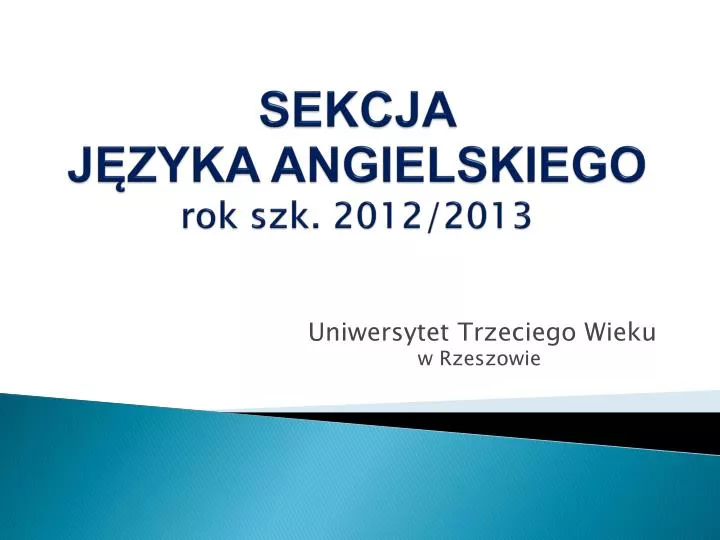 sekcja j zyka angielskiego rok szk 2012 2013