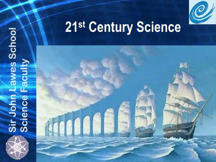 21 st century science