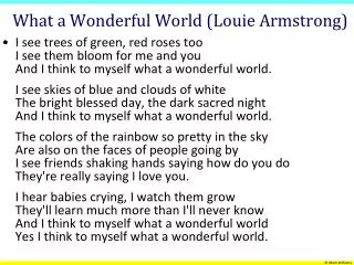 What a Wonderful World (Louie Armstrong)