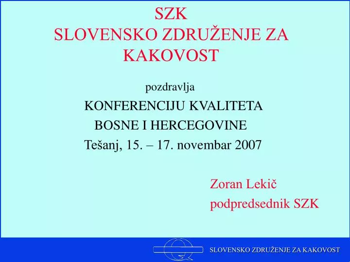 szk slovensko zdru enje za kakovost