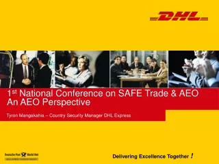 1 st national conference on safe trade aeo an aeo perspective