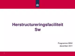 herstructureringsfaciliteit sw