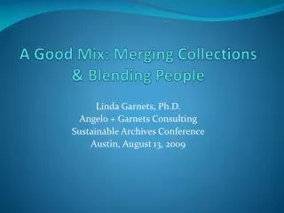 A Good Mix: Merging Collections &amp; Blending People