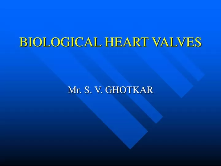 biological heart valves