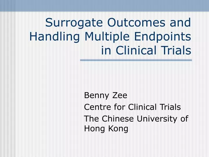 surrogate outcomes and handling multiple endpoints in clinical trials