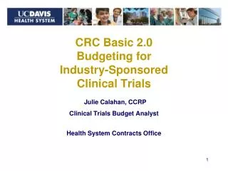 CRC Basic 2.0 Budgeting for Industry-Sponsored Clinical Trials