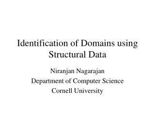 Identification of Domains using Structural Data