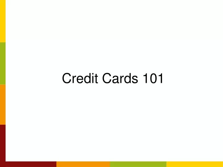 credit cards 101