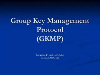 Group Key Management Protocol (GKMP)