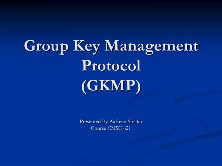 group key management protocol gkmp