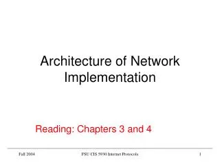 Architecture of Network Implementation