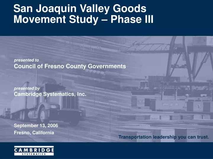 san joaquin valley goods movement study phase iii