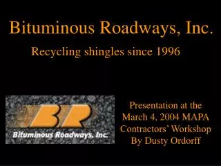 Bituminous Roadways, Inc.