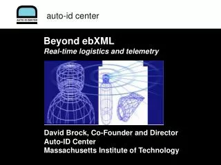 Beyond ebXML Real-time logistics and telemetry