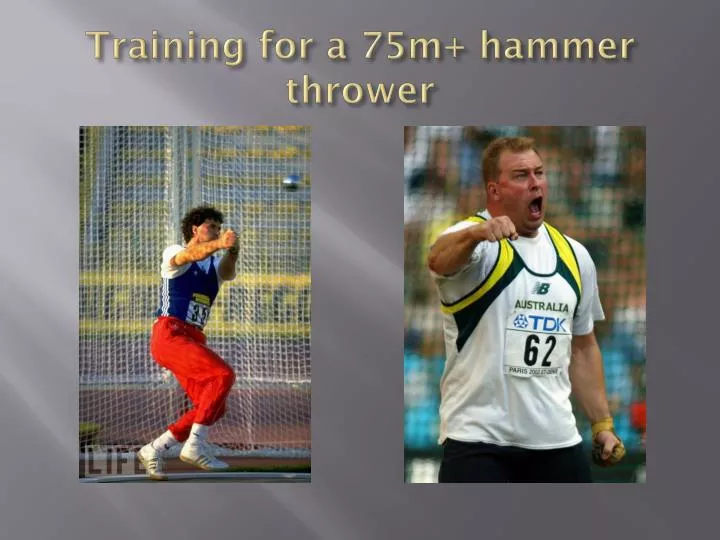 training for a 75m hammer thrower