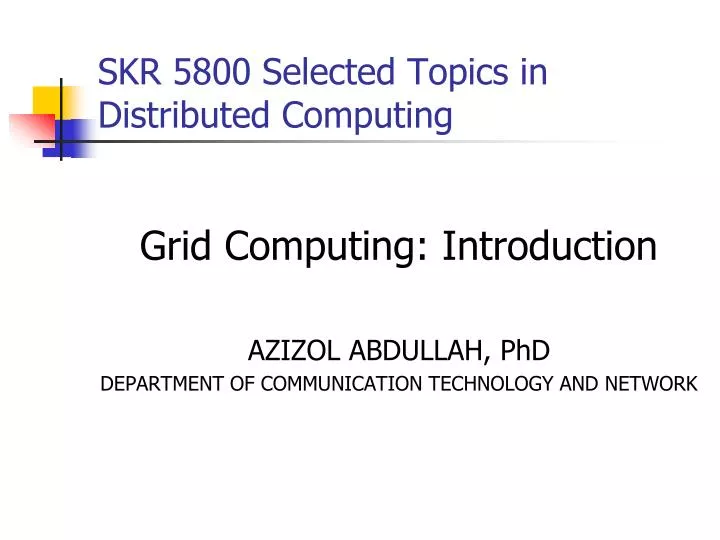 skr 5800 selected topics in distributed computing