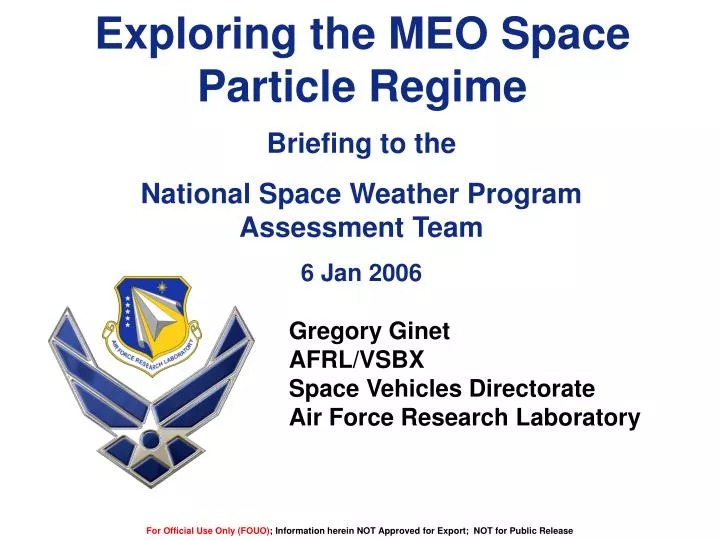 exploring the meo space particle regime