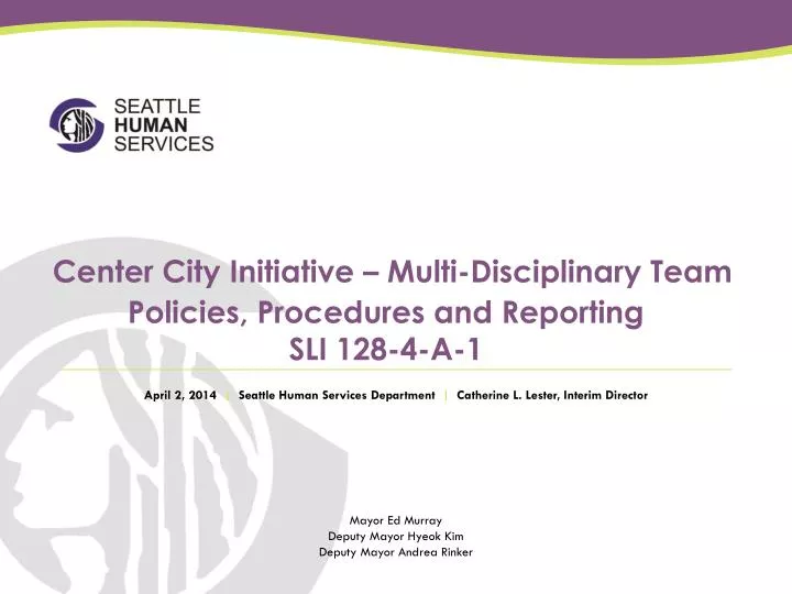 center city initiative multi disciplinary team policies procedures and reporting sli 128 4 a 1