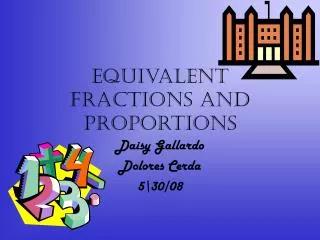 Equivalent Fractions and Proportions