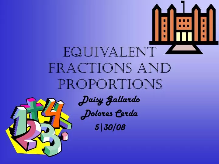 equivalent fractions and proportions
