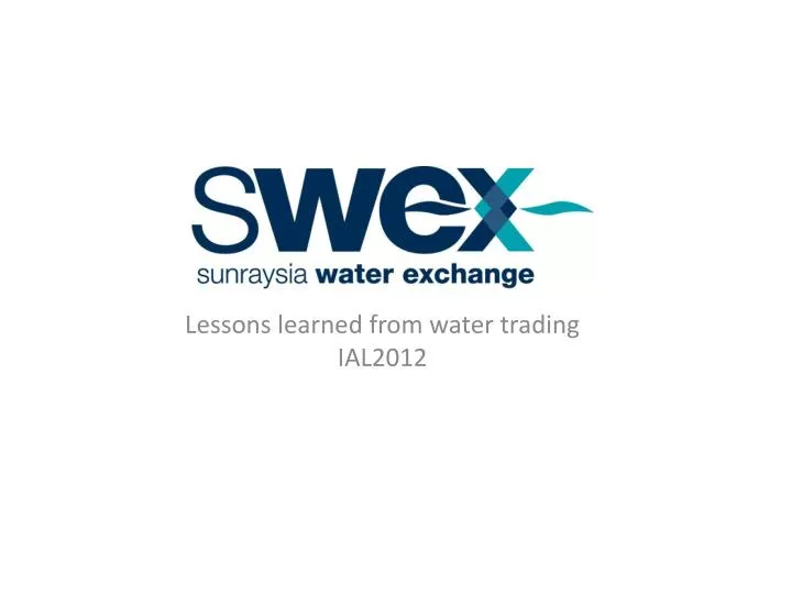 lessons learned from water trading ial2012