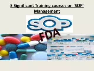 5 Significant Training courses on 'SOP' Management