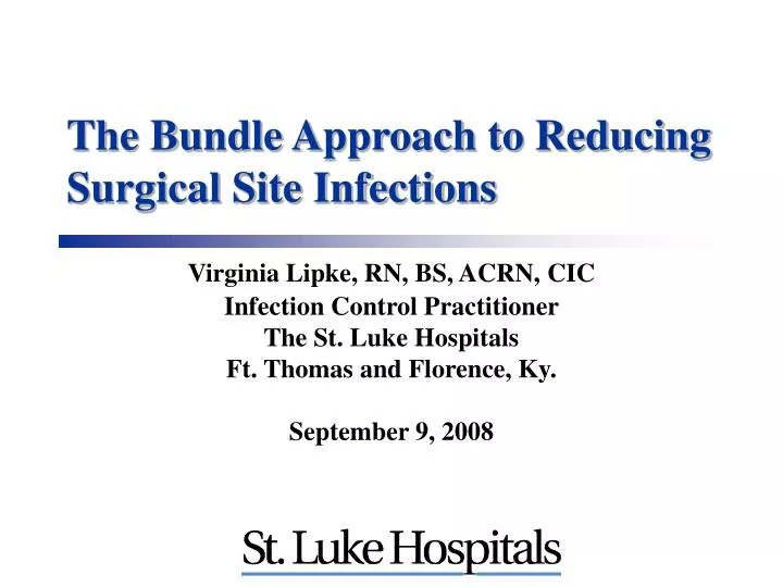 the bundle approach to reducing surgical site infections