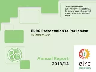 ELRC Presentation to Parliament 16 October 2014