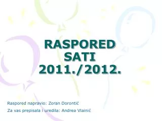 raspored sati 2011 2012