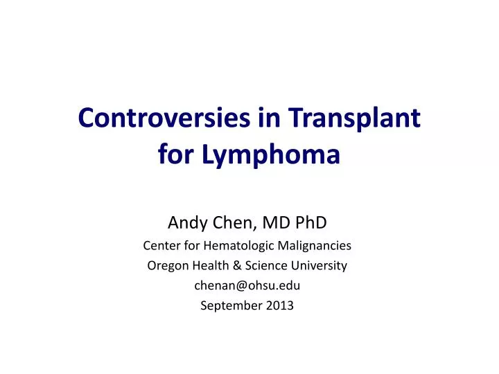 controversies in transplant for lymphoma