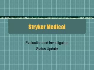 Stryker Medical