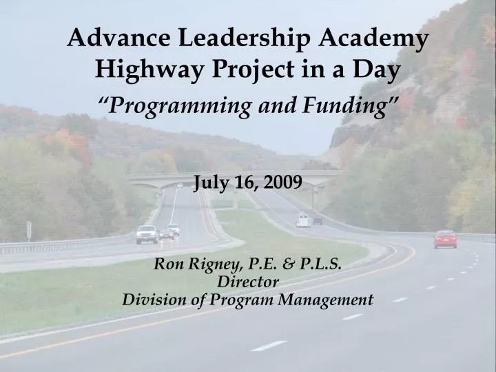 advance leadership academy highway project in a day programming and funding