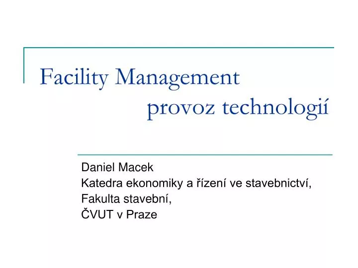 facility management provoz technologi