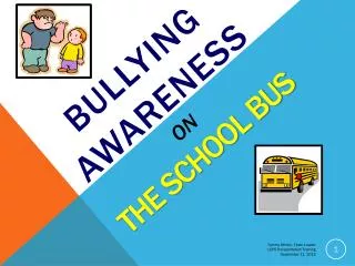 Bullying Awareness ON The SCHOOL BUS