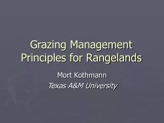 Grazing Management Principles for Rangelands