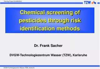 Chemical screening of pesticides through risk identification methods