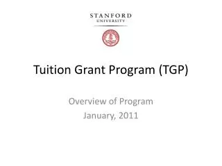 Tuition Grant Program (TGP)